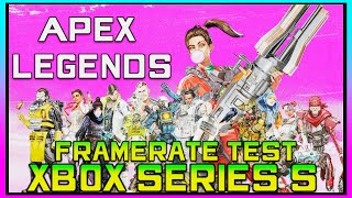 Apex Legends | Xbox Series S Frame Rate Test