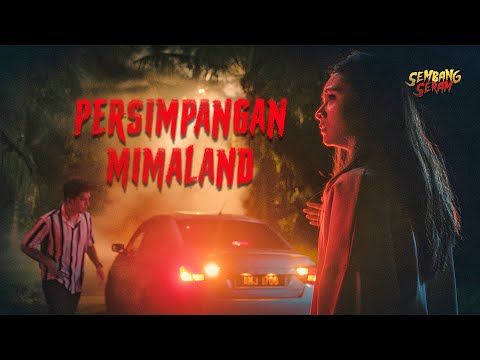 Persimpangan Mimaland - Sembang Seram Short Film