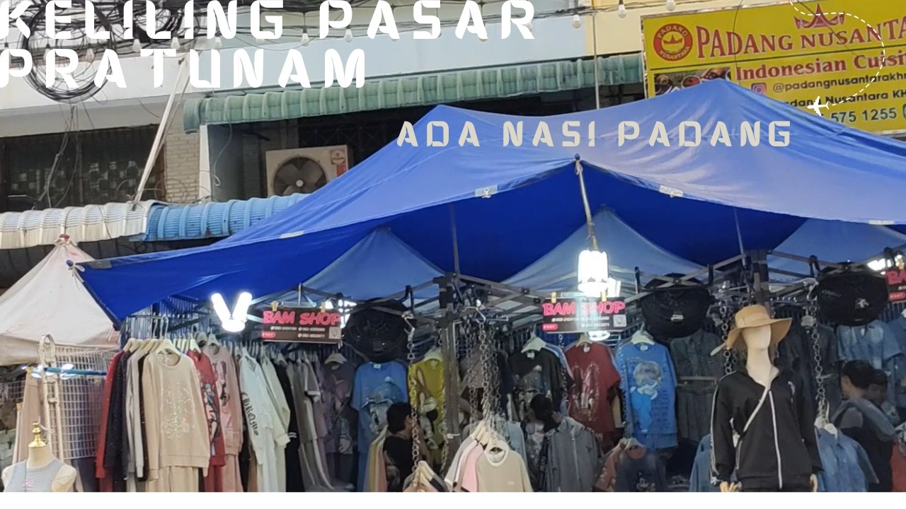 Pasar Termurah di Bangkok | Pasar Pratunam | Pasarnya Para Jastiper|