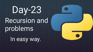 Python 45 Days Series | Day-23 | Recursion | Python tutorial