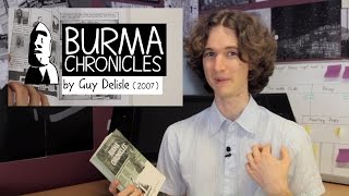 Burma Chronicles By Guy Delisle 2007 Comic Review - Graphic Novel Recommendations