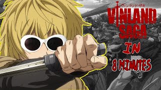 VInland Saga In 8 Minutes