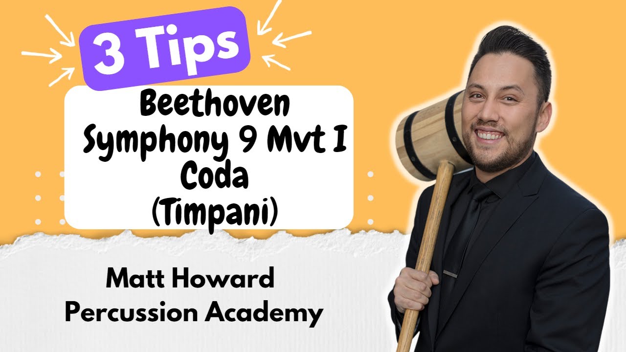 3 Tips for Beethoven Symphony 9 Mvt I Coda Timpani Matt Howard YouTube