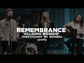 Remembrance  hillsong worship subtitulado en espaol
