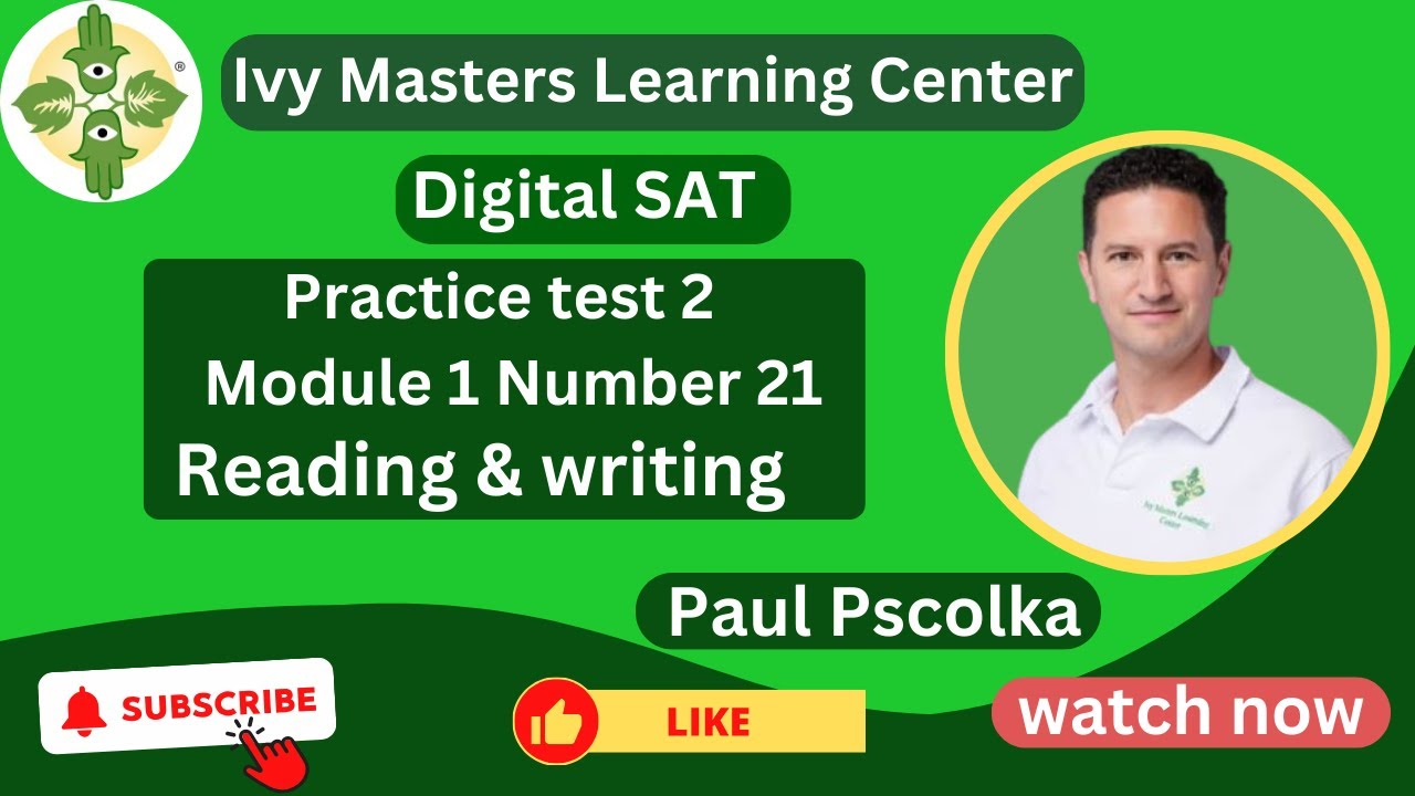 Digital SAT practice test 2 module 1 number 21 reading and writing ...