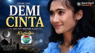 Cover #13 FTV Misteri Ilahi DEMI CINTA Produksi Genta Buana yang Tayang TV Indosiar Era 2010an