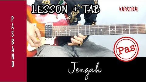 Tutorial Pas Band Jengah - Guitar Lesson + TAB Full