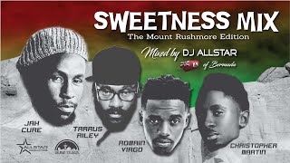 Sweetness Reggae Mix (Mount Rushmore Edition) by DJ Allstar (Bermuda) #DJAllstar #Sweetness #Reggae