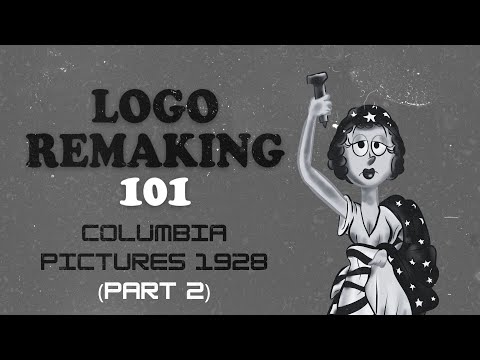 Logo Remaking 101 - Columbia Pictures 1928 (Part 2)