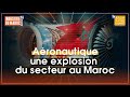 Aronautique  benbrahim annonce une explosion du secteur au maroc