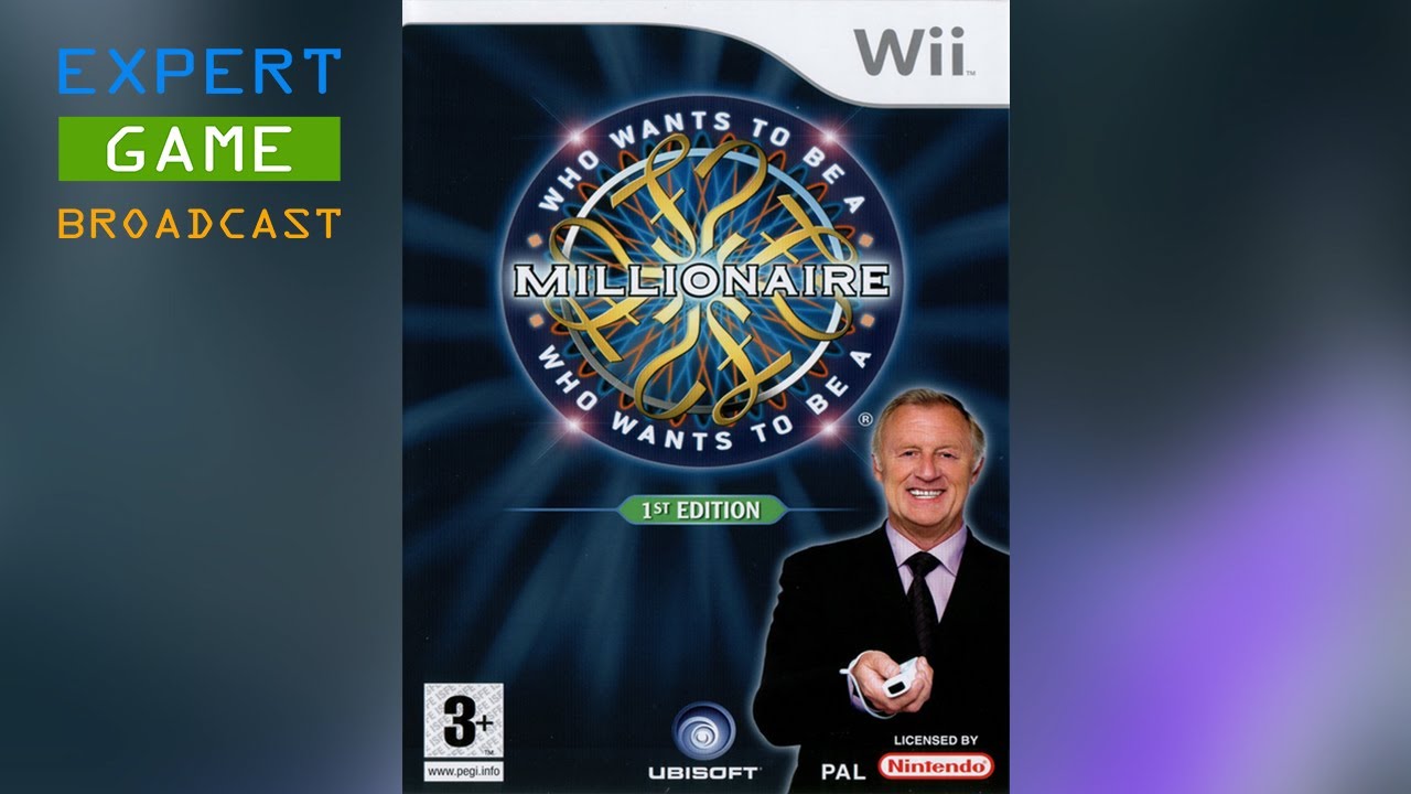 Expert Game Broadcast #54 - WWTBAM 1st Edition (UK) - Wii