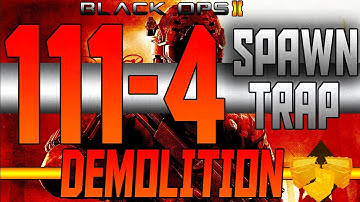 Black Ops 2: 111-4 Slums Demolition Spawn Trap