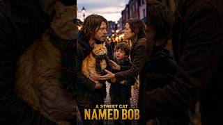 To Her, Bob Was Just a Cat to Buy — To James, He Was the Hope He Couldn’t Lose #movie #shorts