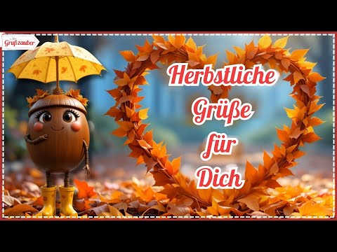Gute Laune Grüße Für Dich Im Herbst Grußvideo Kostenlos Für WhatsApp Co 