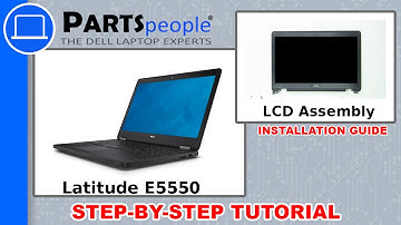 Dell Latitude E5550 LCD Display Assembly Replacement Video Tutorial