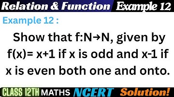 Example 12 Chapter1 Relation & Function Class 12 Math | Example 12 Class12 Ch 1 NCERT Maths