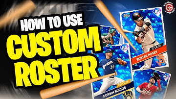 How to use Custom roster in MLB The Show 22