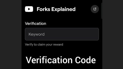Forks Explained Code | Forks Explained Video Code| Forks Explained Blum Code Verification Keyword