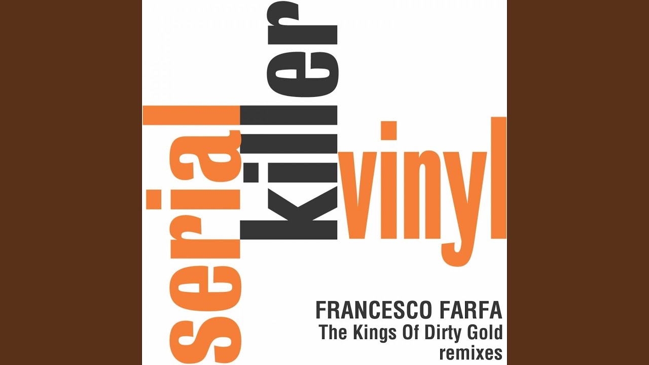 The Kings of Dirty Gold (Omar Neri Remix)