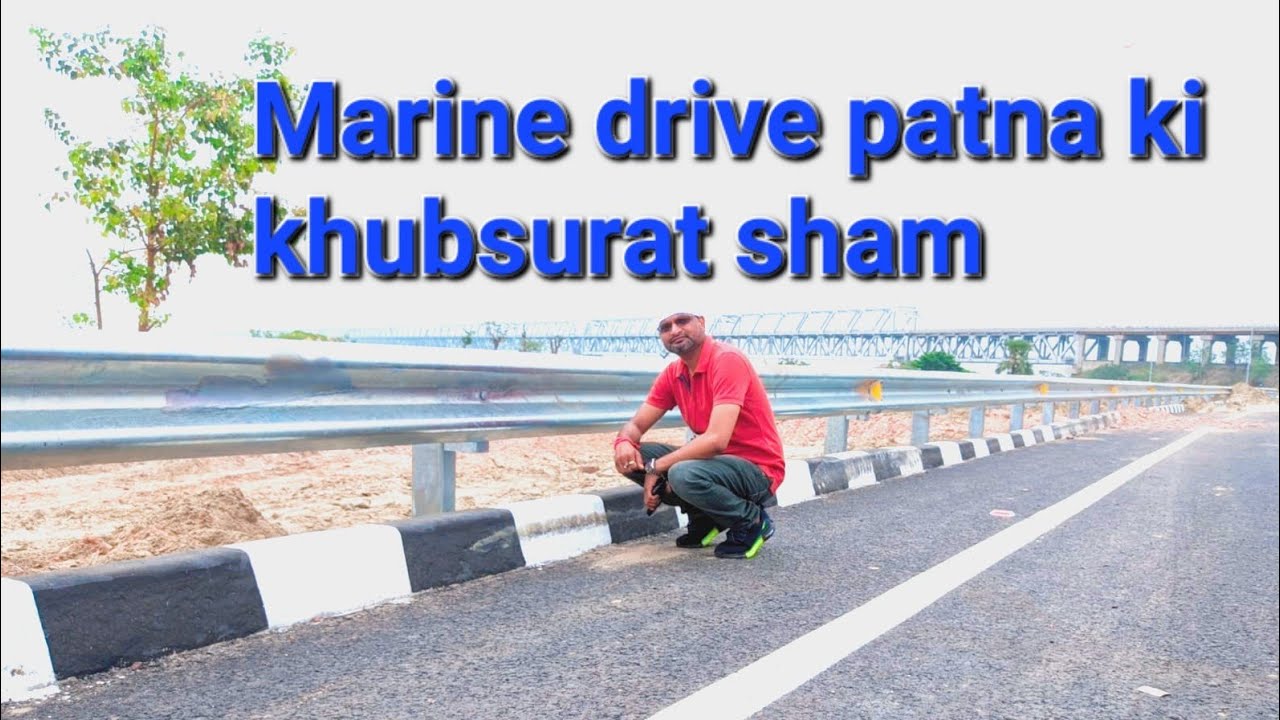 Marine drive patna digha to PMCH 