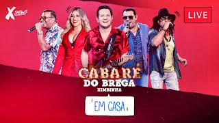 LIVE: CABARÉ DO BREGA - Em Casa