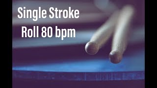 Practice Along - Single Stroke Roll - 80 bpm