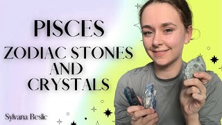 Zodiac Stones and Crystals for Pisces ♓️✨