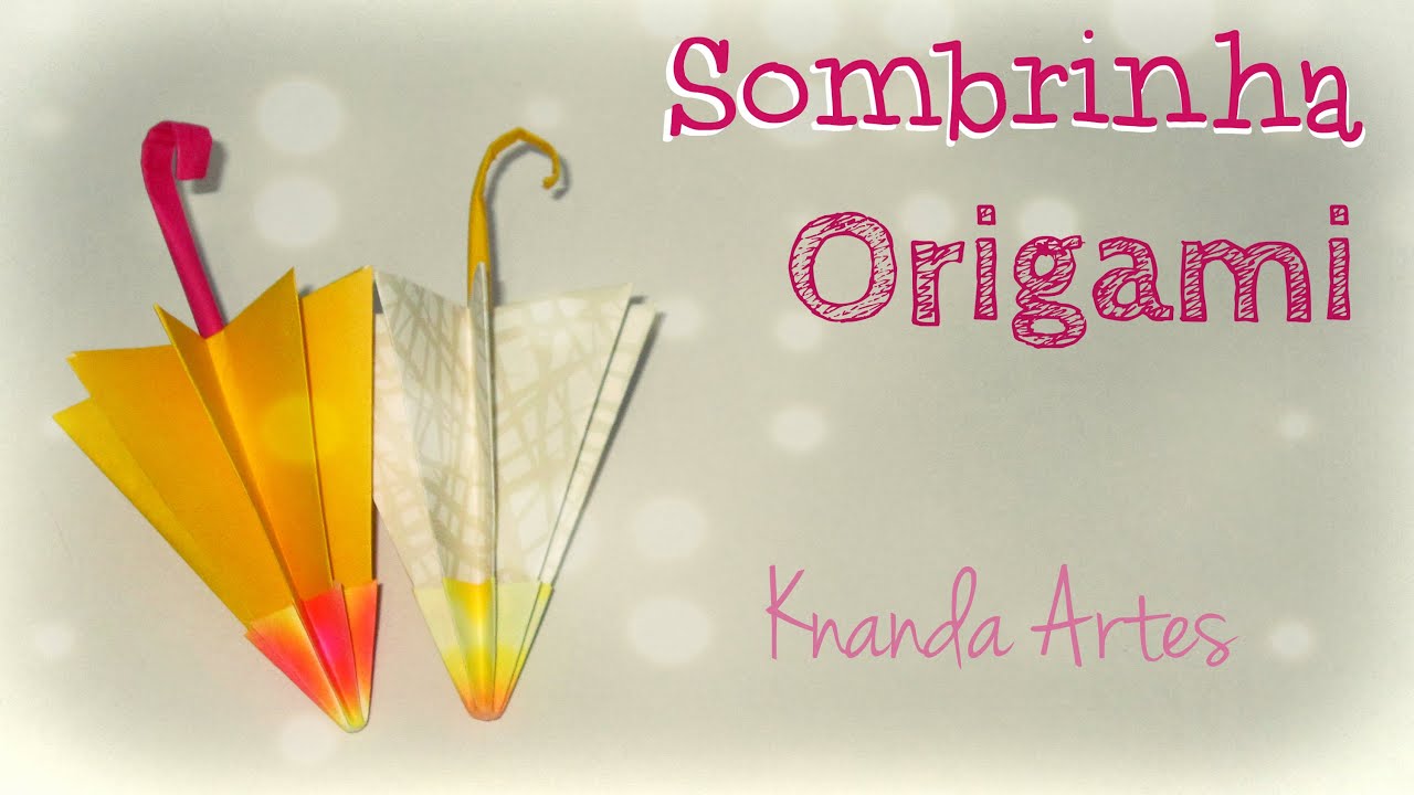 Como fazer sombrinha de papel Passo a passo Origami Umbrella YouTube