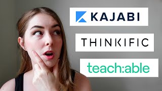 Kajabi vs Thinkific vs Teachable (+ Which is BEST!)