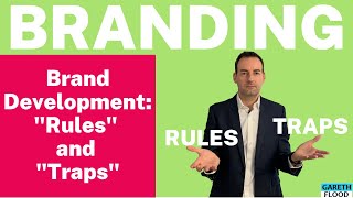 Branding principles and brand fundamentals: Brand Development RULES and TRAPS. Branding 101