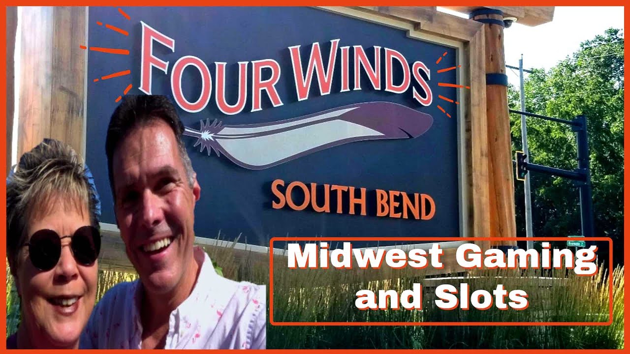 **FOUR WINDS SOUTH BEND INDIANA** Midwest Gaming and Slots YouTube