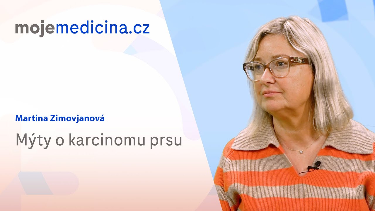 Mýty o karcinomu prsu | Martina Zimovjanová | Moje medicína TV