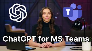 How to Use ChatGPT Inside Microsoft Teams with AI Perfect Assistant