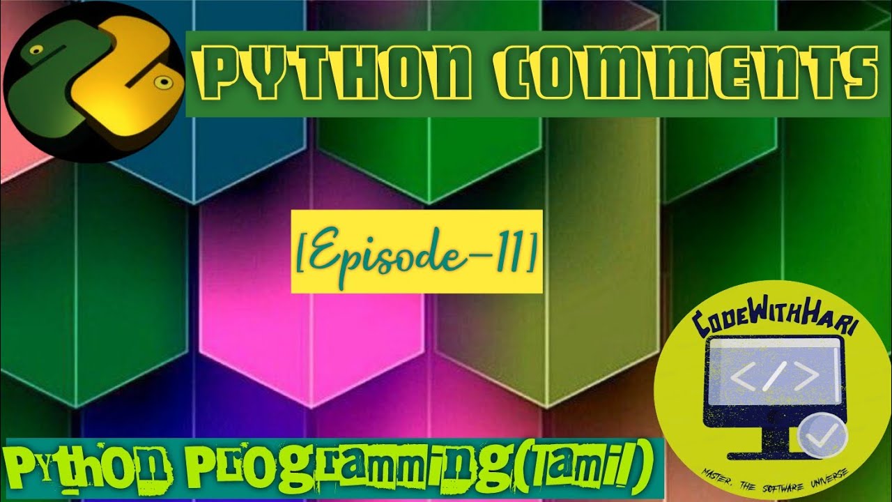 [Episode-11] Python Comments | Python Comments In Tamil | Comments ...
