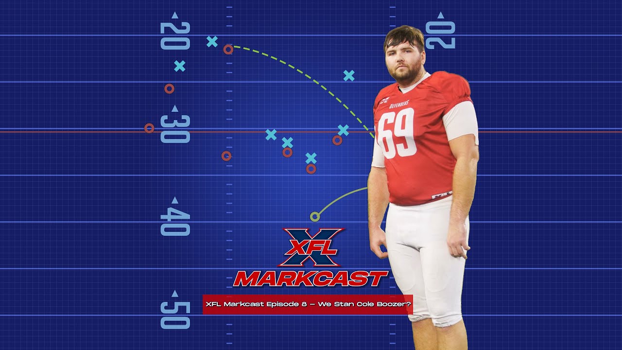 XFL Markcast Episode 8 We Stan Cole Boozer? YouTube
