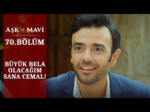 Aşk ve Mavi 70.Bölüm - İlyas’ın fendi Cemal’i yendi!