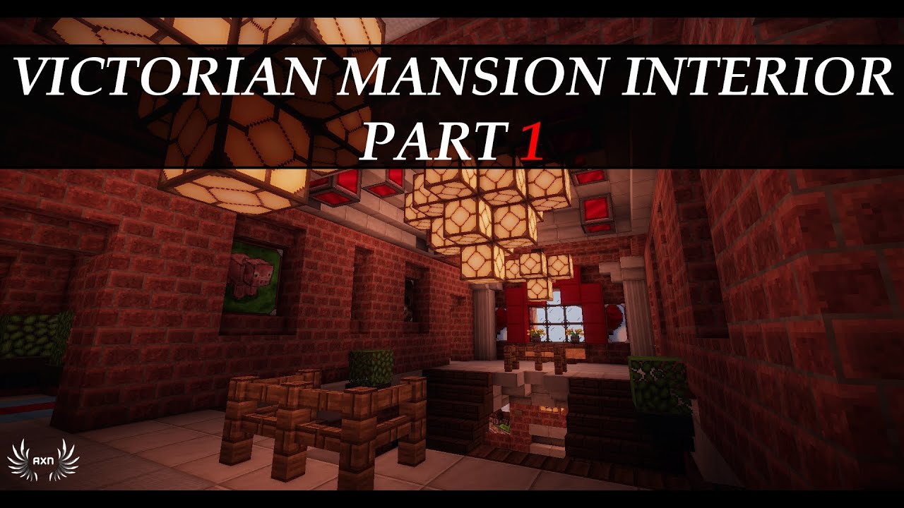 Minecraft Tutorials - Victorian Mansion Interior [Part 1/12] - YouTube