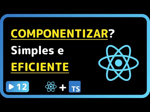 Curso base de React 2025: #12 - Como componentizar a interface para melhorar a qualidade do código?