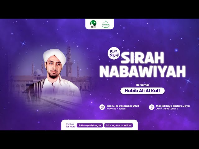 🔴[LIVE KUY NGAJI] SIRAH NABAWIYYAH | HABIB ALI AL KAFF, MA. | MRBJTV class=