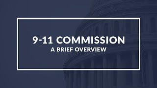The 9/11 Commission: Understanding the Attacks and Their Aftermath