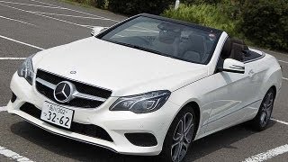 ベンツ､Ｅクラス｢カブリオレ｣試乗＝先進の安全装置を備えたｴﾚｶﾞﾝﾄなｵｰﾌﾟﾝｶｰ