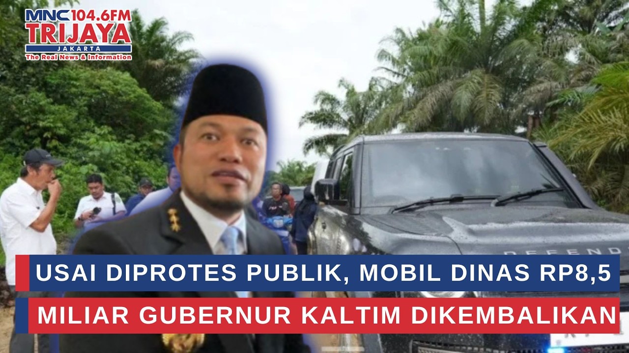 Usai Diprotes Publik, Mobil Dinas Rp8,5 Miliar Gubernur Kaltim Dikembalikan | Trijaya Update