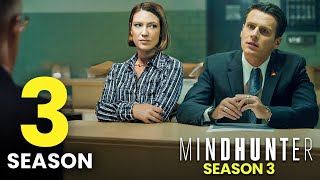Mindhunter Season 3 Trailer Release Date All The Latest Updates