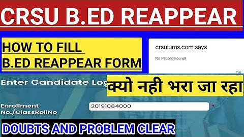 crsu how to fill B.ed reappear form online crsu today update
