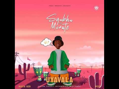 Busta 929 - Uyavala (Ft. Pcee)