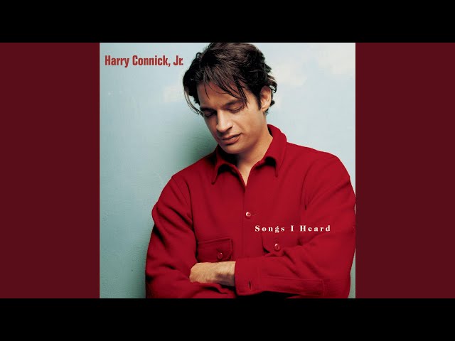 HARRY CONNICK Jr. - You're Never Fully Dressed Without A Smile'