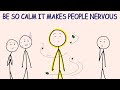Be So Calm It Makes People Nervous Mp3 Song