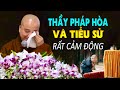 Rt cm ng nghe tiu s thy thch php ha l ai bao nhiu tui sinh nm bao nhiu qu  u