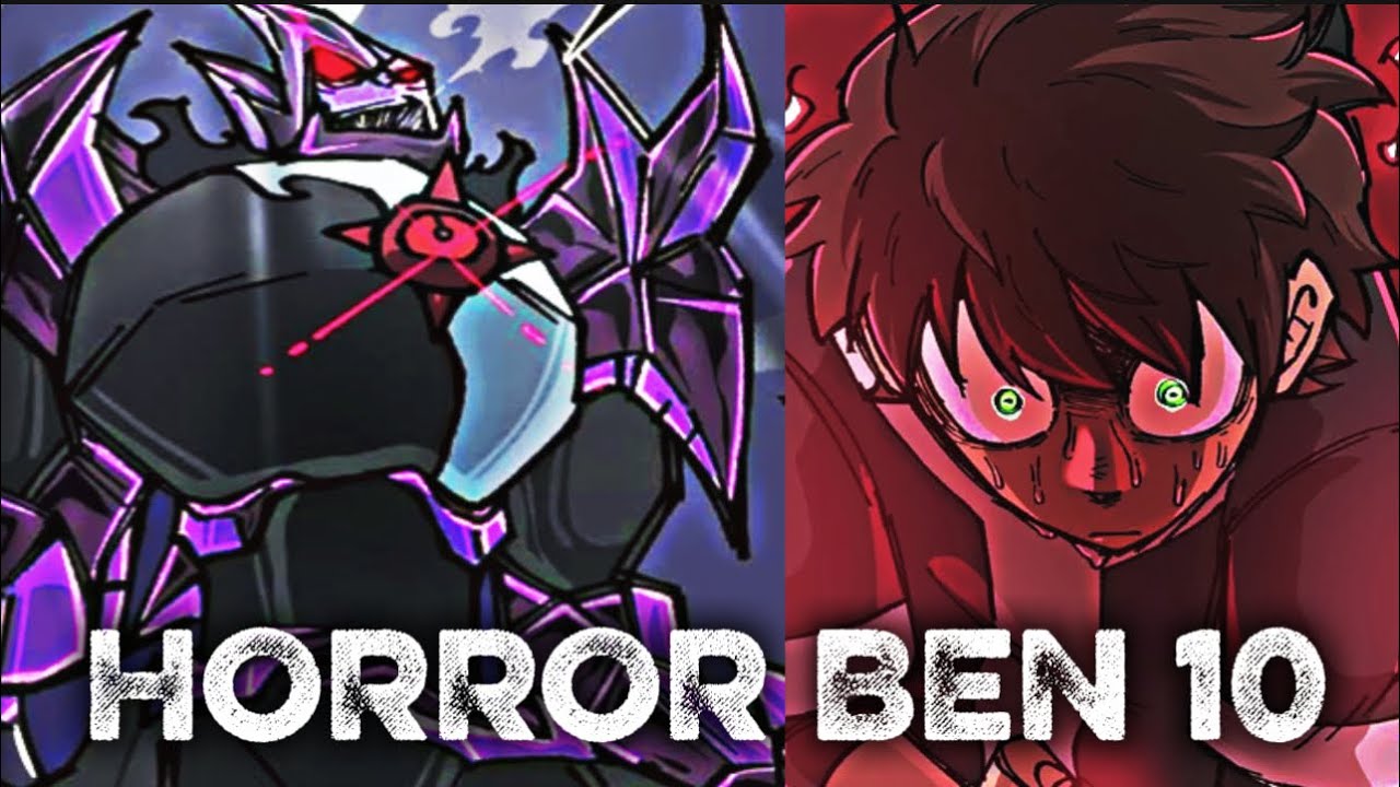 THE XELUTRIX - A BEN 10 Horror story PART 3