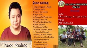 Pance Pondang - Kucari Jalan Terbaik By XII-MM1, SMK Media Informatika